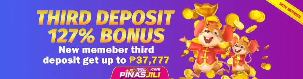 third deposit bonus-pinasjili