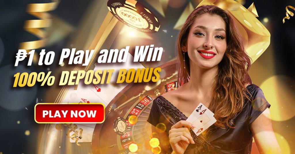 ₱1 to play and win 100% deposit bonus