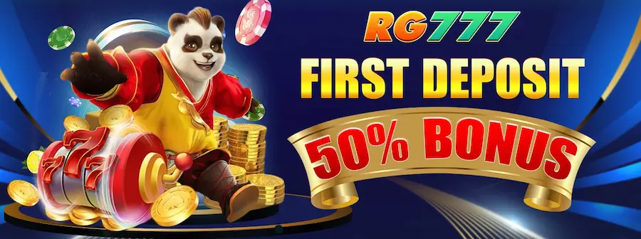 RG777-FIRST DEPOSIT 50% BONUS