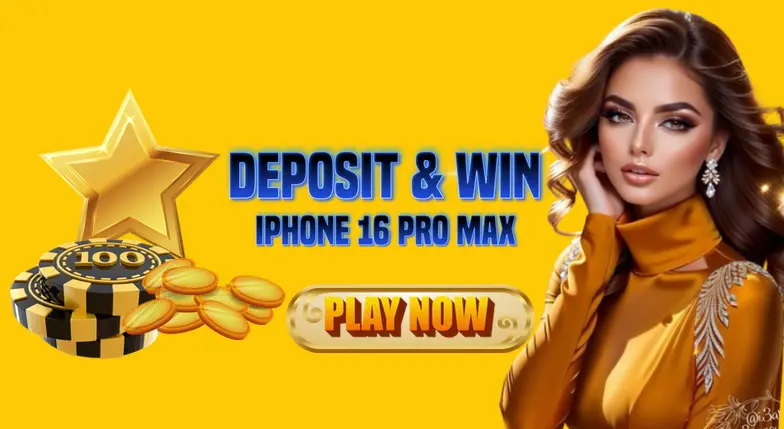 Deposit & Win iphone 16 pro max