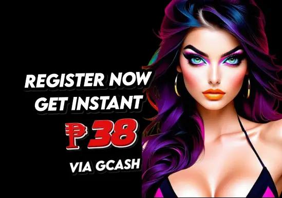 Register Now get instant ₱38 via gcash