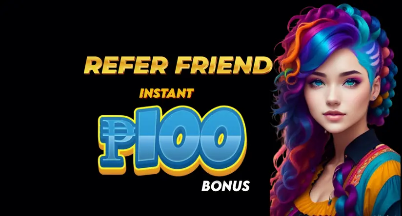 PH11 Refer a Friend Instant ₱100 bonus